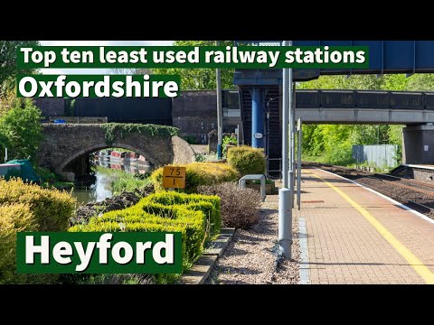 Heyford Railway Station | Top Ten Least Used Railway Stations In Oxfordshire