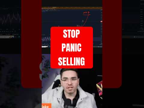 Why Are You Panic Selling???