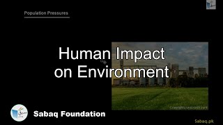 Human Impact on Environment
