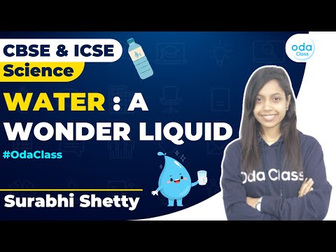WATER : A WONDER LIQUID | PHYSICS | CLASS 4 | CLASS 5 | CBSE | SURABHI MA’AM