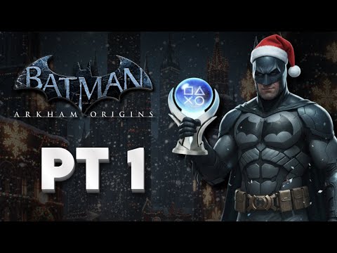 ¡Platinando Batman Arkham Origins hasta que llegue Santa Claus! 🦇🎅🏻🎄