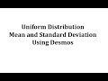 Understanding Uniform Distribution with Desmos