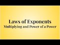 Exploring Laws of Exponents: Multiplication and Power of a Power