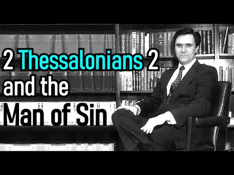 2 Thessalonians 2 and the Man of Sin - Greg L. Bahnsen