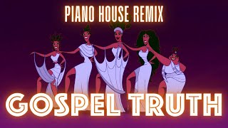 [Piano House Remix] The Gospel Truth (Hercules)