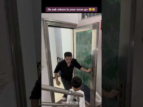He ask where is your mom go 😅🤣 #shorts