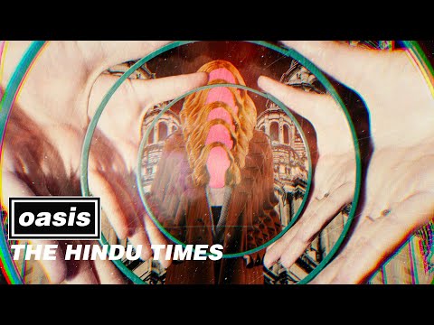 Oasis - The Hindu Times (Official Visualiser '25)