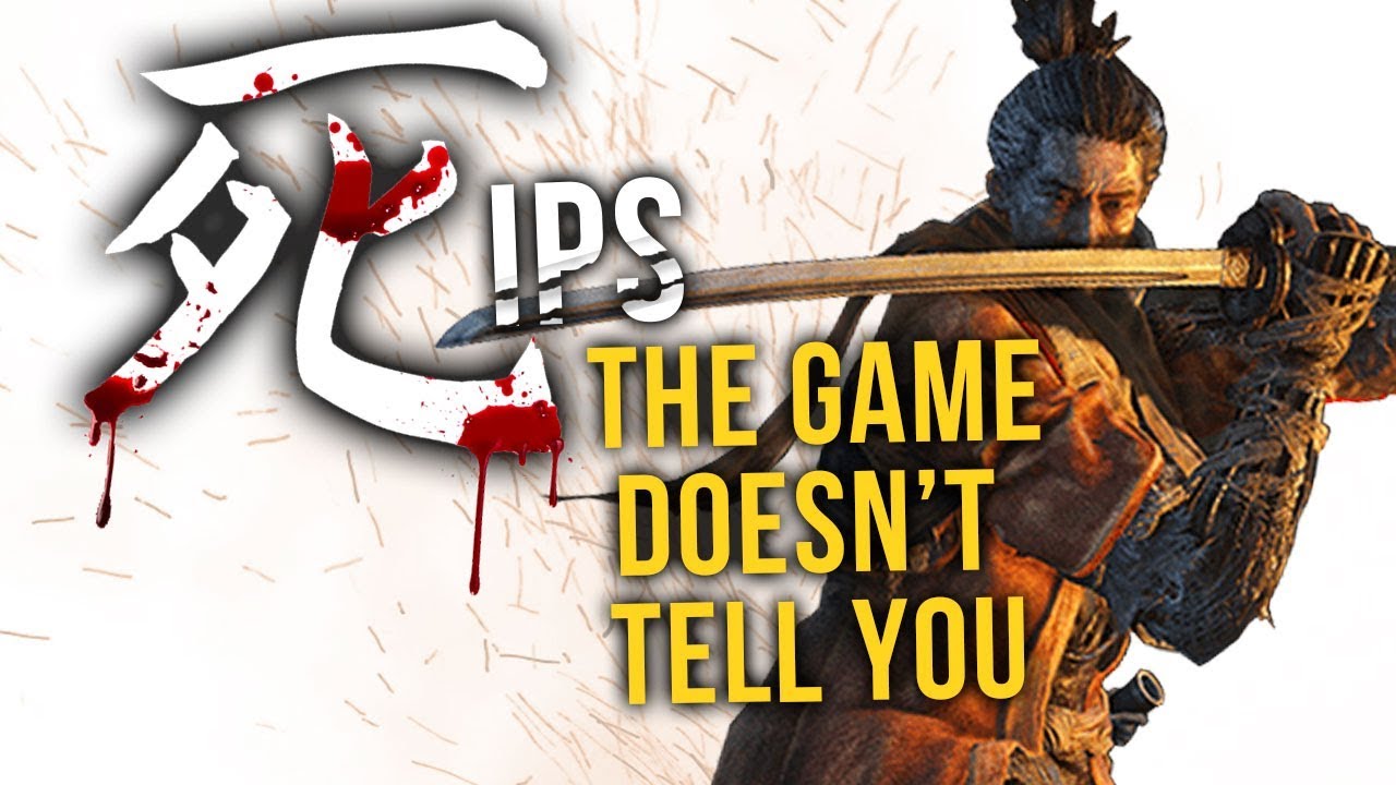 Sekiro: shadows die twice - 10 things the game doesn't tell you