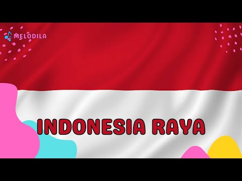 🔴 LAGU INDONESIA RAYA - LAGU NASIONAL INDONESIA