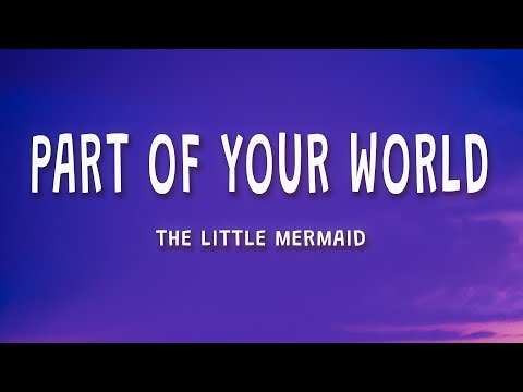 Part of Your World 