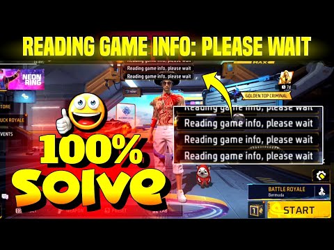 Reading Game Info: Please Wait Error Problem Solve In Free Fire Max