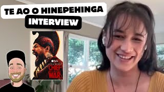 Te Ao o Hinepehinga - Interview | Chief of War