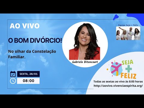 #AOVIVO SMF110 - O Bom Divórcio! No olhar da Constelação Familiar com Gabriela Bitencourt