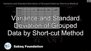 Variance and Standard Deviation of Grouped Data by Short-cut Method