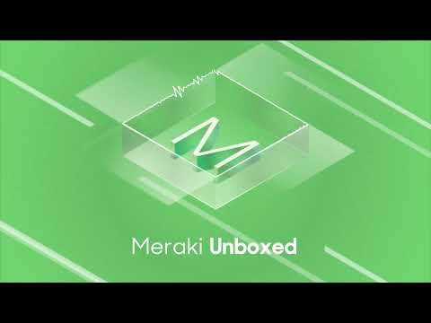 Meraki Unboxed: Episode 93: The Rise of Cellular WAN