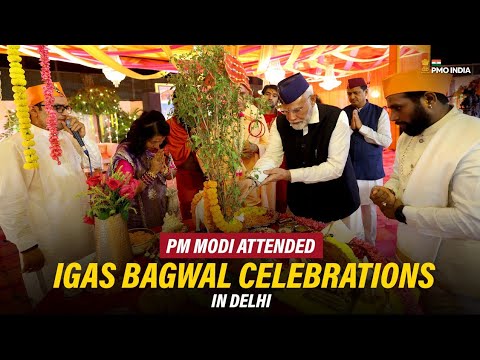 Prime Minister Narendra Modi attends Igas Bagwal celebrations in Delhi