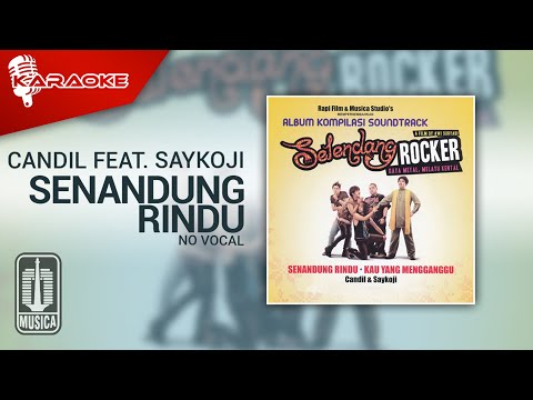 Candil feat. Saykoji – Senandung Rindu (Official Karaoke Video) – No Vocal – Female Version
