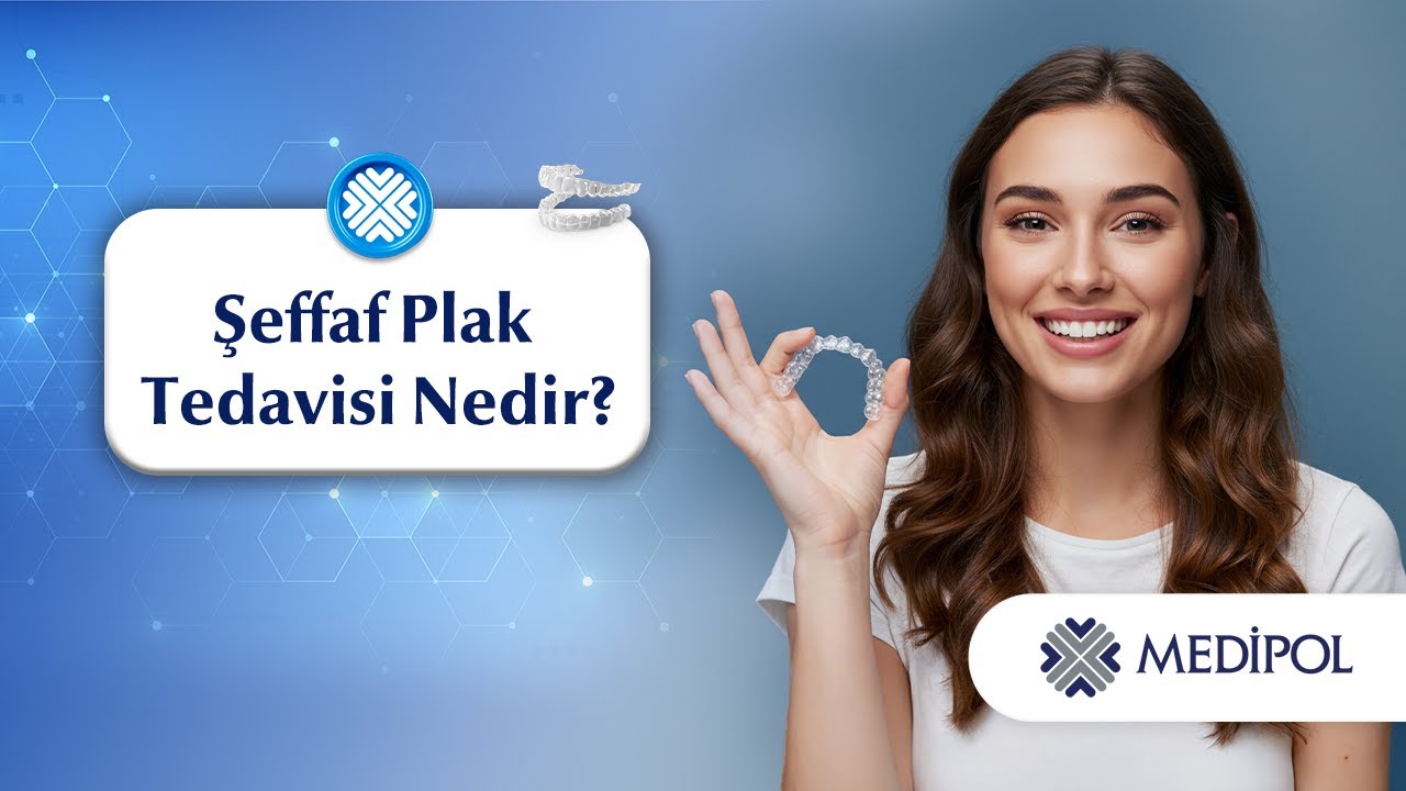 Şeffaf Plak Tedavisi Hangi Durumlarda Uygulanır?