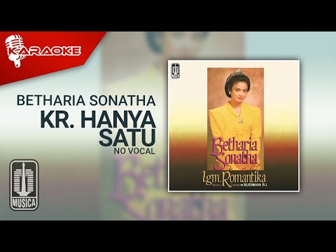 Betharia Sonatha – Kr. Hanya Satu (Official Karaoke Video) | No Vocal