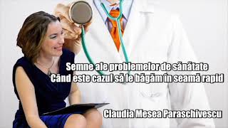 Semne ale problemelor de sănătate ＊ Când este cazul să le băgăm în seamă rapid