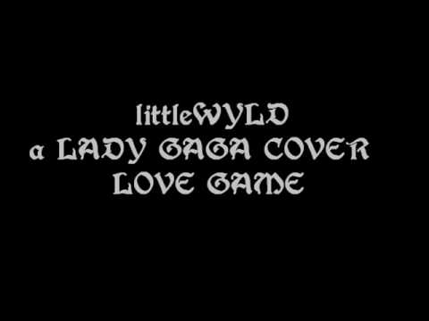 littleWYLD - 『LOVE GAME』 COVER