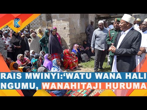 RAIS MWINYI AGUSWA NA HALI ZA WANANCHI WAKE "WATU WANA HALI NGUMU" WANAHITAJI HURUMA