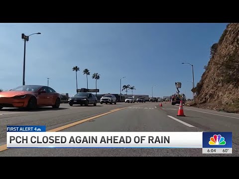 PCH once again closed ahead of upcoming rainstorm