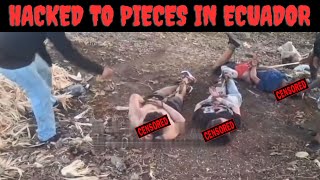 The Gang War In Ecuador Funded By CJNG | Members Of Los Lobos Hacked To Pieces By Rivals