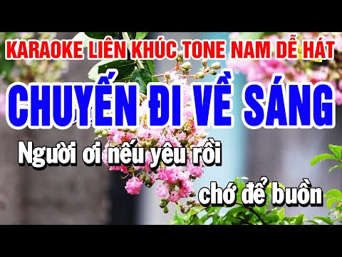 Liên Khúc Chuyến Đi Về Sáng Karaoke Tone Nam ( Beat 2025 ) Huỳnh Anh