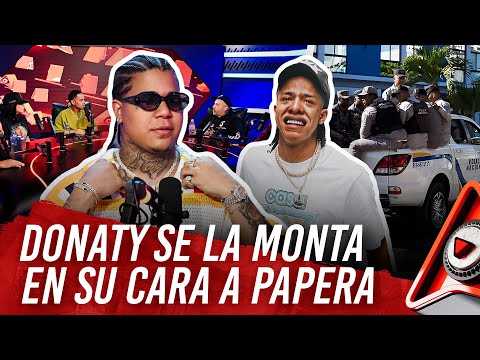 DONATY SE LA MONTA EN SU CARA A PAPERA POR ACUSARLO DE ATRACO