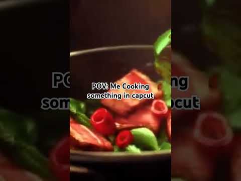 Me Cooking In capcut... #memes
