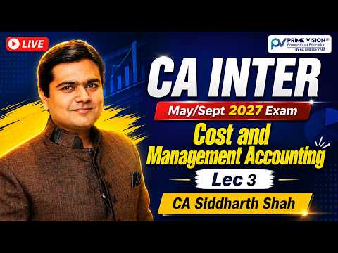 CA Inter Cost and Management Accounting | Regular Batch Demo DAY 3 I May/Sept 27 | CA Siddharth Shah