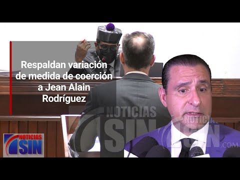 Respaldan variación de medida de coerción a Jean Alain Rodríguez