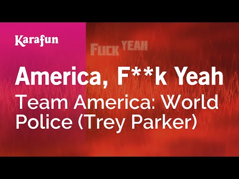 America, F**k Yeah - Team America: World Police (Trey Parker) | Karaoke Version | KaraFun