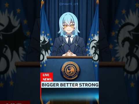 Never forget who the actual BIGGER BETTER STRONGER president is 💙 #rimuru #animationtrend #animefyp