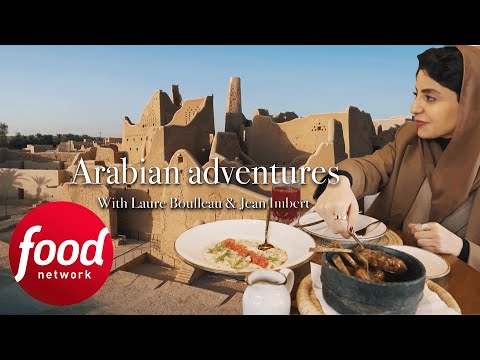 Laure Boulleau and Jean Imbert set off on an immersive trip to Arabia | Arabian Adventures