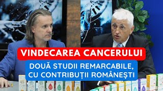 VINDECAREA CANCERULUI - Două studii remarcabile, cu contribuții ROMÂNEȘTI