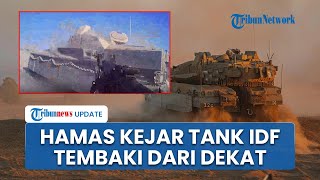 Detik-detik Brigade Al-Qassam Jarah lalu Kejar Tank Israel, Luncurkan Tembakan Membabi Buta