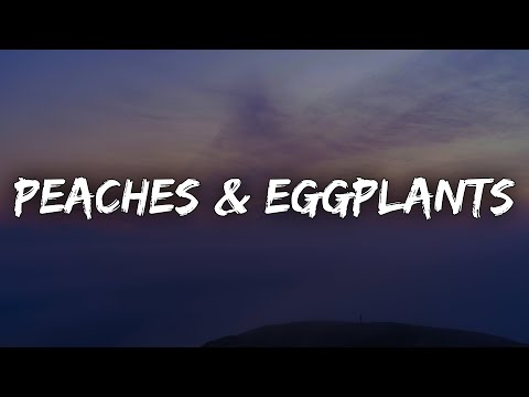 Young Nudy - Peaches & Eggplants (Lyrics) ft. 21 Savage