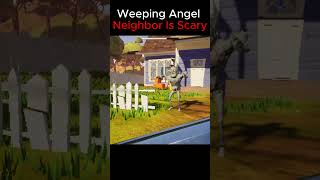 Weeping Angel Neighbor Jumpscared Me...