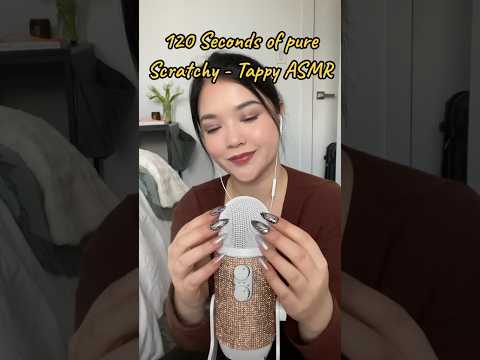 ASMR ~ 120 seconds of pure tappy scratchy ASMR #asmr #asmrsleep