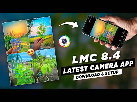 Lmc 8.4 Camera New Config File Download | Lmc 8.4 Camera Config File Setup Kaise Kare | Camera App