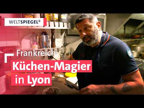 Lyon kulinarisch entdecken: Kochen, Linsensalat und die Magie der Bouchons | Weltspiegel