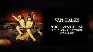 Van Halen - The Seventh Seal (Live at Wembley Stadium)