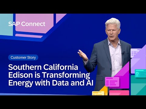 Southern California Edison is Transforming Energy with Data and AI | SAP Connect