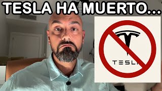Adiós Tesla, Tesla ha muerto... 😥😥