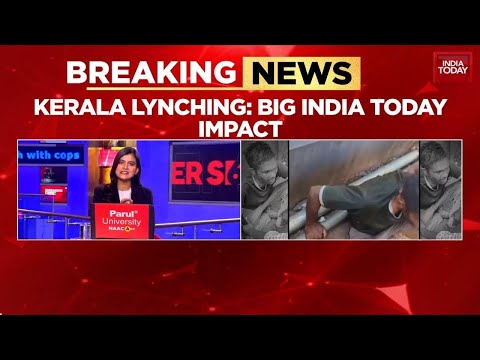 Kerala Lynching: SC/ST Act Slapped Against 5 Accused; Ram Narayan’s Family Accepts Body | Breaking