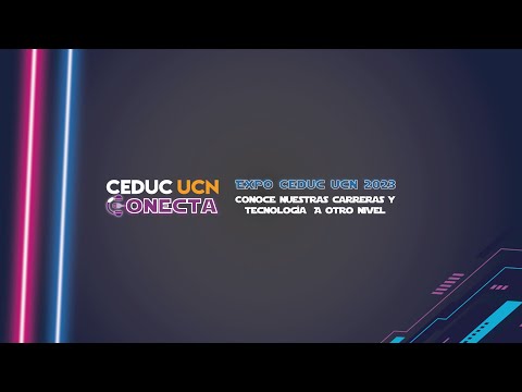 CEDUC UCN Conecta 2023 - Capítulo 1