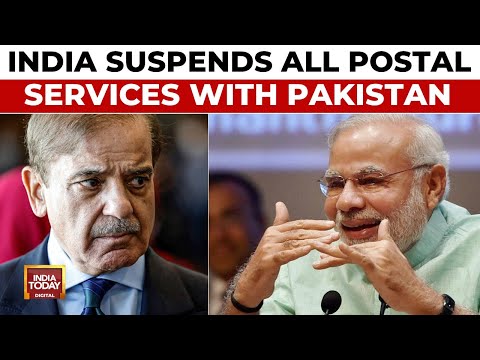 India Suspends All Postal Services With Pakistan In Latest Diplomatic Move | India Today