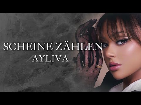 AYLIVA - Scheine zählen [Lyrics]